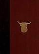 Prose And Poetry Of The Livestock Industry Of The United States. With Outlines Of The Origin And Ancient History Of Our Livestock Animals. Volume I. Issued In Three Volumes. Illustrated. Prepared By Authority Of The National Live Stock Association JAMES W. (EDITOR). FREEMAN