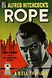 Rope: The Strange Story Of A Strange Murder. A Warner Bros. Release ... From The Famous Play By Patrick Hamilton ALFRED HITCHCOCK