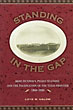 Standing In The Gap. Army Outposts, Picket Stations, And The Pacification Of The Texas Frontier 1866-2886 LOYD M. UGLOW