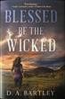 Blessed Be The Wicked D. A BARTLEY - Image 2