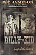 Billy The Kid, Beyond The Grave W. C. JAMESON