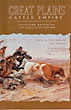 Great Plains Cattle Empire. Thatcher Brothers And Associates (1875-1945) PAUL E. AND JOY POOLE PATTERSON