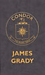 Condor, The Short Takes JAMES GRADY