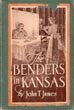 The Benders In Kansas …