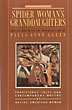 Spider Woman's Granddaughters. Traditional Tales And Contemporary Writing By Native American Women ALLEN, PAULA GUNN [EDITED AND WITH AN INTRODUCTION BY]