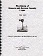 The Story Of Sonora And Sutton County Texas, 1889-1890. Exactly As It Unfolded In The Newspapers Of The Day SUTTON COUNTY HISTORICAL SOCIETY [COMPILED BY]