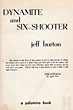 Dynamite And Six-Shooter, The Story Of Thomas E. "Black Jack" Ketchum. JEFF BURTON