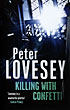 Killing With Confetti PETER LOVESEY