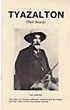 Tyazalaton (Red Beard), The Story Of Thomas Jefferson Jeffords And His Friend, Cochise BEN TRAYWICK