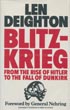 Blitzkreig. From The Rise Of Hitler To The Fall Of Dunkirk. LEN DEIGHTON