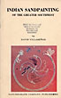 Indian Sandpainting Of The Greater Southwest. Excerpts From "Tapestries In Sand" VILLASENOR, DAVID [PAINTINGS AND INTERPRETATIONS BY]