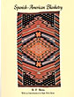 Spanish-American Blanketry. Its Relationship To Aboriginal Weaving In The Southwest MERA, H. P. [WITH AN INTRODUCTION BY KATE PECK KENT AND A FOREWORD BY E. BOYD]