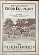 The Possession Of Good Equipment Is Half The Fun On Any Hunting Or Fishing Trip. Gus Peret, Famous Author, Big Game Hunter, And Marksman Fully Approves The Lawrence Line The George Lawrence Co., Portland, Oregon