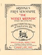 Arizona's First Newspaper: "The Weekly Arizonian," Edward E. Cross, Editor, Tubac, A Re-Print From The First Year Of Publication, 1859 SAYNER, DONALD B. & ROBERT P. HALE [COMPILERS, PRINTERS & PUBLISHERS]