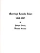 Marriage Records Index 1865-1895 Of Yavapai County, Prescott, Arizona WHITESIDE, DORA M. [COMPILED BY]