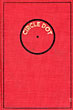 Circle-Dot, A True Story Of Cowboy Life Forty Years Ago. M. H. DONOHO