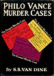 Philo Vance Murder Cases: The Scarab Murder Case, The Kennel Murder Case, The Dragon Murder Case S. S. VAN DINE