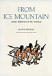 From Ice Mountain, Indian …