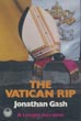 The Vatican Rip. JONATHAN GASH