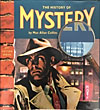 The History Of Mystery. MAX ALLAN COLLINS