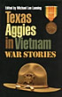 Texas Aggies In Vietnam …