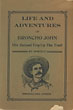 Life And Adventures Of Broncho John, His Second Trip Up The Trail. (Cover Title) SULLIVAN, JOHN H. [BRONCHO JOHN]