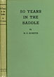 50 Years In The Saddle W. P RICKETTS