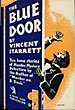 The Blue Door. Murder - Mystery - Detection In Ten Thrill-Packed Novelettes. VINCENT STARRETT