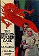 The Dragon Murder Case. S. S. VAN DINE