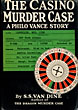 The Casino Murder Case. S. S. VAN DINE