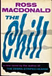 The Chill. ROSS MACDONALD