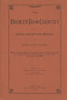 The Broken Bow Country In Central And Western Nebraska, And How To Get There. With A Sectional Map On Nebraska, Showing Towns And Railway Lines, Completed And In Course Of Construction, On August 1st, 1886 "BURLINGTON ROUTE"