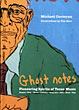 [Ghost Notes]. Pioneering Spirits Of Texas Music MICHAEL CORCORAN