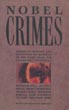Nobel Crimes SMITH, MARIE [SELECTED AND INTRODUCED BY]