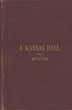 A Kansas Hell, Or Life In The Kansas Penitentiary. JOHN N. REYNOLDS