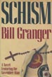 Schism. BILL GRANGER
