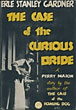 The Case Of The Curious Bride ERLE STANLEY GARDNER