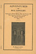 Adventures Of Bill Longley. HENRY C. FULLER