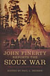 John Finerty Reports The Sioux War HEDREN, PAUL L. [EDITED BY]