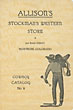 Allison's Stockman's Western Store Cowboy Catalog No. 9. (Cover Title) W. D. ALLISON SADDLERY, MONTROSE, COLORADO