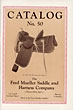 The Fred Mueller Saddle & Harness Company. Catalog 50 - 1926 THE FRED MUELLER SADDLE COMPANY, DENVER, COLORADO