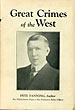 Great Crimes Of The West PETER FANNING