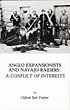 Anglo Expansionists And Navajo Raiders: A Conflict Of Interests. CLIFFORD EARL TRAFZER
