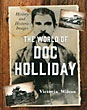 The World Of Doc Holliday, History And Historic Images VICTORIA WILCOX