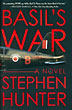 Basil's War STEPHEN HUNTER