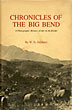 Chronicles Of The Big Bend. A Photographic Memoir Of Life On The Border W. D. SMITHERS