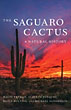 The Saguaro Cactus, A …