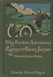 The Further Adventures Of Quincy Adams Sawyer And Mason Corner Falls. CHARLES FELTON PIDGIN