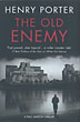 The Old Enemy HENRY PORTER