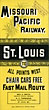Missouri Pacific Railway. St. Louis To All Points West. Chair Cars Free - Fast Mail Route Missouri Pacific Railway